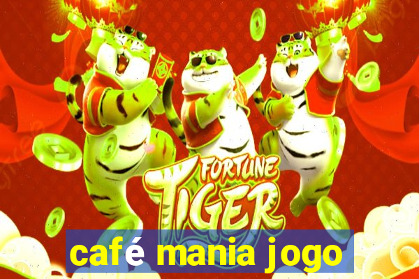 café mania jogo